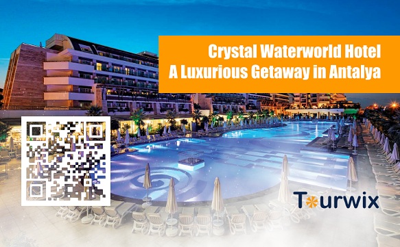 Crystal Waterworld Hotel: Antalya`da Lüks Bir Tatil
